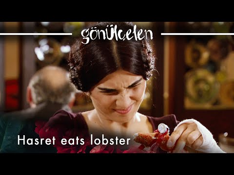 Hasret eats lobster - Episode 12 | Becoming a Lady