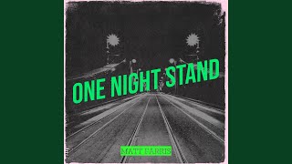 Musik-Video-Miniaturansicht zu One Night Stand Songtext von Matt Farris