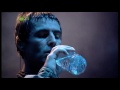 Oasis   Slide Away   Live At iTunes Festival 2009