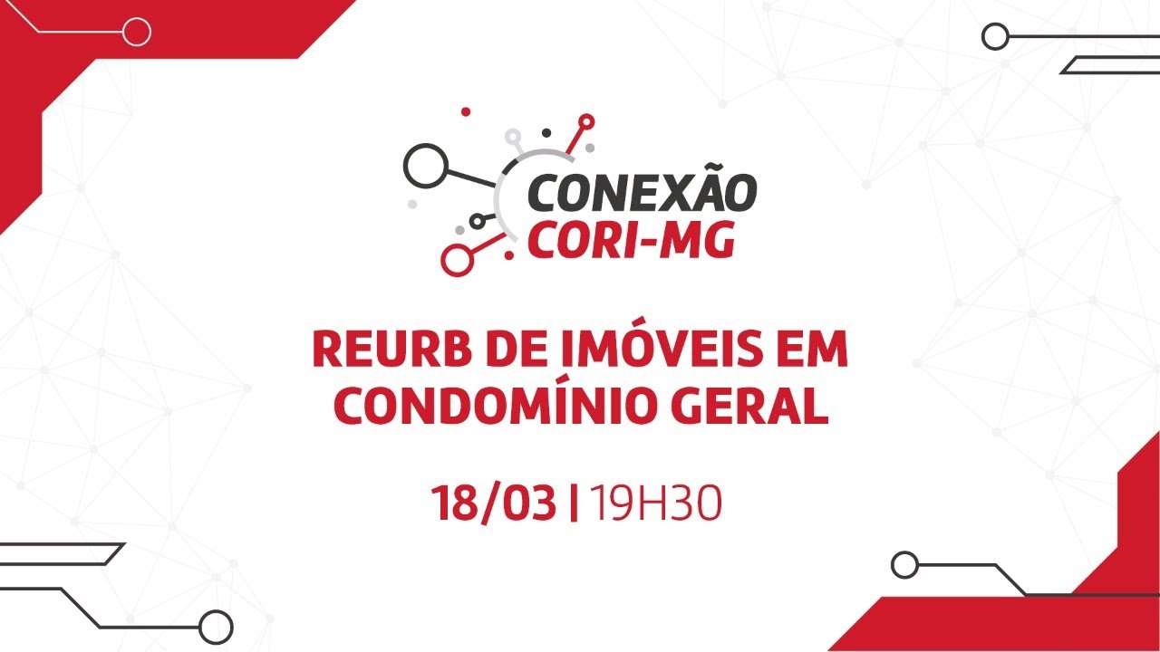 Reurb em condomínio geral | Conexão CORI-MG