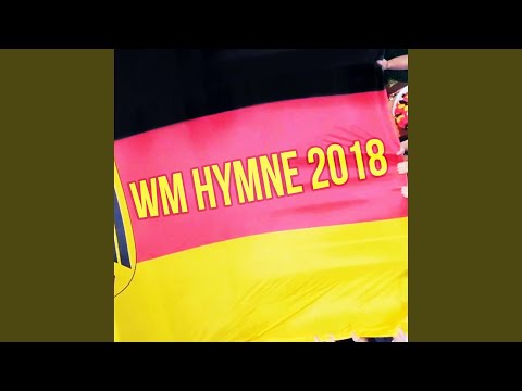WM Hymne 2018