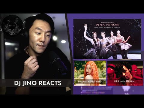 DJ REACTION to KPOP - BLACKPINK PINK VENOM + DPR IAN SERAPH, 1SHOT, MOOD, RIBBON + SUNMI HEARTBURN