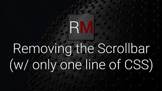 How to remove the scrollbar with one line of CSS