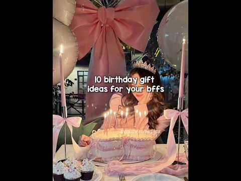 10 Birthday Gift Ideas 🎂✨️(pt.2) (girls) #aesthetic #birthday #gift #ideas