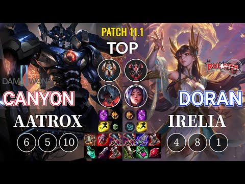 DWG Canyon Aatrox vs KT Doran Irelia Top - KR Patch 11.1