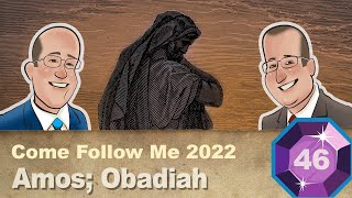 Scripture Gems S03E46-Come Follow Me: Amos; Obadiah (Nov. 14-20, 2022)