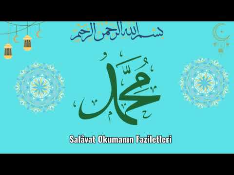 Salâvat Okumanın Faziletleri ( salâvat Şerife okumanın faydaları )