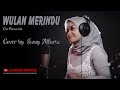 WULAN MERINDU CICI PARAMIDA COVER BY ENNY ALFARIZ