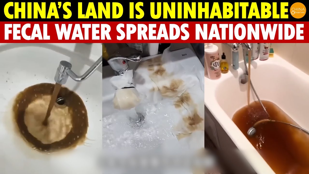 China Is in Panic as Fecal Water City Spreads Across the Country, and All Drinking Water Is Unsafe
