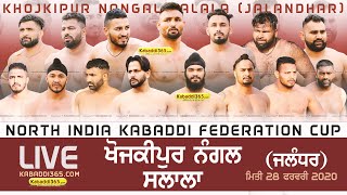 Khojkipur Nangal Salala (Jalandhar) North India Kabaddi Federation Cup 28 Feb 2020