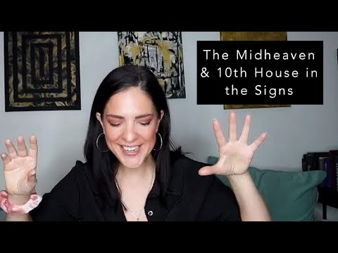 Your Career in Astrology | 10H & Midheaven in the Signs