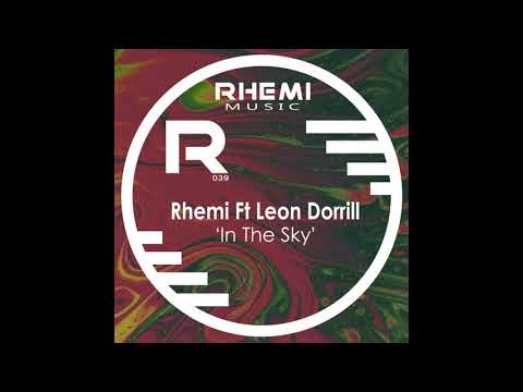 rhemi ft Leon Dorrill  - In the sky (Dub Mix)