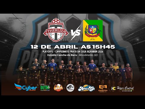 THERLIZA X CORREGO DO OURO - PLAYOFFS CAMPEONATO PRATA DA CASA AGROBOM 2026