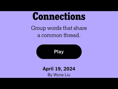 NYT Connections No. 313 - April 19, 2024