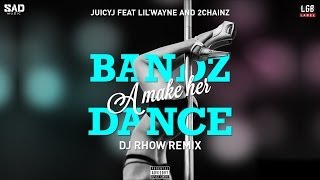 Juicyj Feat Lil Wayne and 2 Chainz - Bandz a make her Dance - Dj Rhow - Remix 2014 rap music