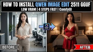 How to Install Qwen Image Edit 2511 GGUF in ComfyUI: The Fastest AI Image Editor with 4 Steps