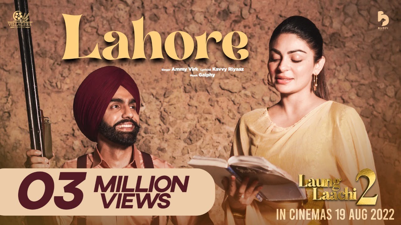 Lahore Lyrics | Laung Laachi 2 | Ammy Virk