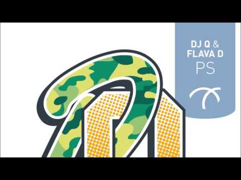 DJ Q & Flava D - PS