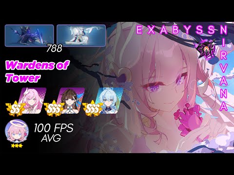 [Ex abyss Nirvana 502D] Wardens of Tower 788 pts, HOH/JK/SS - Honkai Impact 3rd SEA