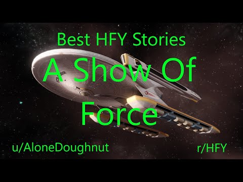 Best HFY Reddit Stories: A Show Of Force