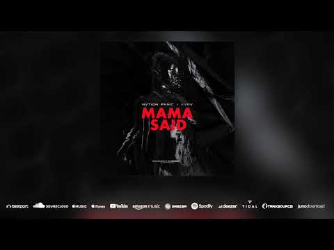NVTION PVNIC x KVPV - Mama Said [MIDTEMPO]