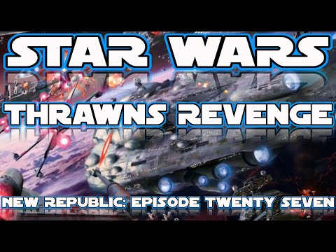 [Thrawns Revenge]:  The New Republic Episode 28, KILLING THE CORPORATE SECTORS BIGGEST FLEET