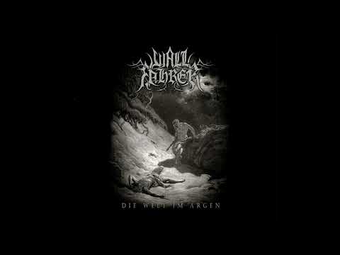 Wallfahrer - Die Welt Im Argen (Single track )