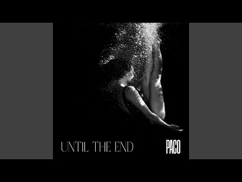 Video thumbnail for Until the end