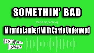 Miranda Lambert With Carrie Underwood - Somethin&#39; Bad (Karaoke Version)