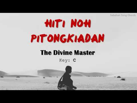 The Divine Master - Hiti Noh Pitongkiadan (Lyric & Chord Cover)