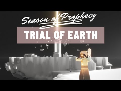 Trial of Earth Guide Season of Prophecy | SKY: CHILDREN OF THE LIGHT