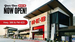 H-E-B Frisco, Shop Your New H-E-B, Now Open