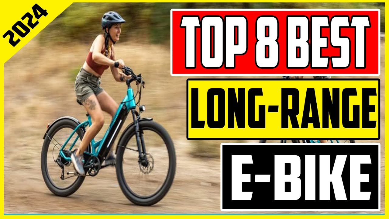 Eco Friendly Transportation Revolution Best Long Range Electric Bikes Of 2024