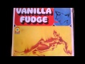 People Get Ready -  The Vanilla Fudge -  1967 -  Atco