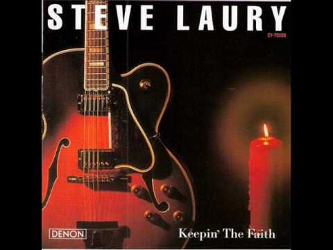 Steve Laury - There's A Way
