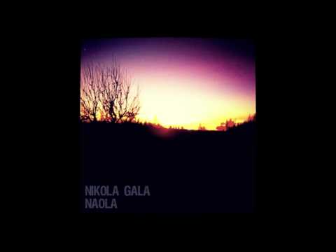 Nikola Gala - Naola [HD]