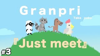 【ULTIMATE CHICKEN HORSE】#3 『Just Meet!』「GranPri」のゲーム実況