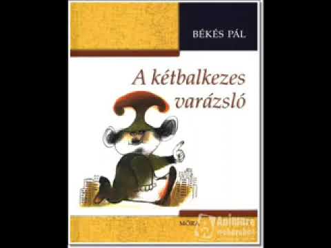 a két balkezes varázsló: hangjáték, hangos történet