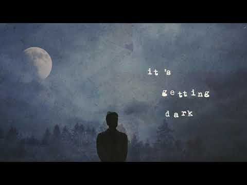 Video thumbnail for It’s Getting Dark