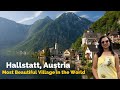 Most Beautiful Village In The World Hallstatt Austria Best Things To See And Do In Hallstatt Austria