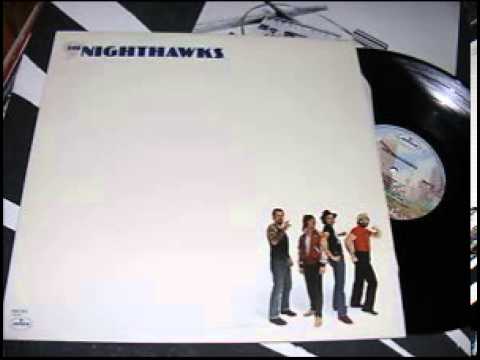 The Nighthawks - The Nighthawks ( Full Album Vinyl ) 1980