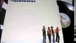 The Nighthawks - The Nighthawks ( Full Album Vinyl ) 1980