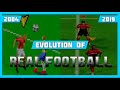 EVOLUTION OF REAL FOOTBALL GAMES 2004 2019
