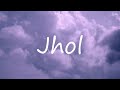 JHOL Lyrical Video Annural Khalid And Maanu Coke Studio