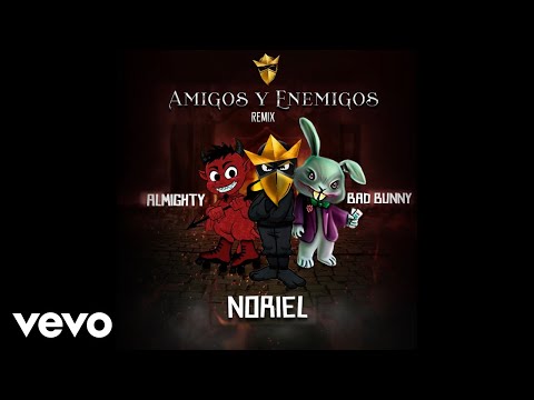 Trap Capos, Noriel - Amigos y Enemigos (Remix)[Audio] ft. Bad Bunny, Almighty