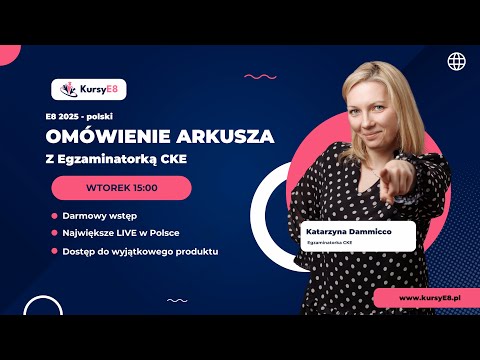 OMÓWIENIE ARKUSZA z języka polskiego przez Egzaminatorkę CKE!