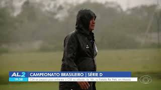 CSA enfrenta o CSE no sábado pela Série D do Brasileiro - 21/04/2026