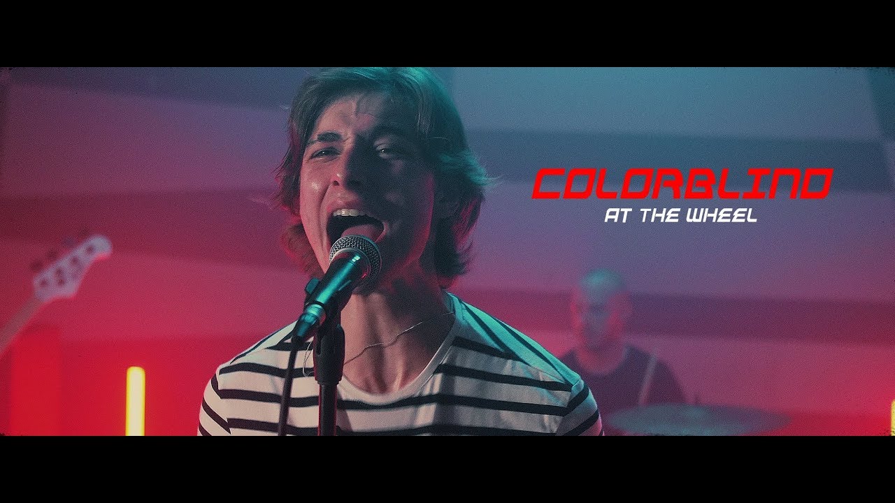 Colorblind — At The Wheel