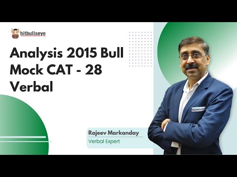 Analysis 2015 Bull Mock CAT - 28 Verbal