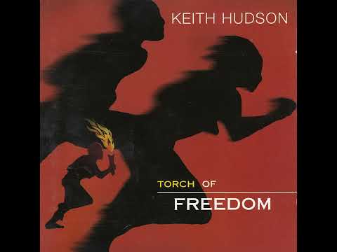Keith Hudson - Torch Of Freedom (1996)